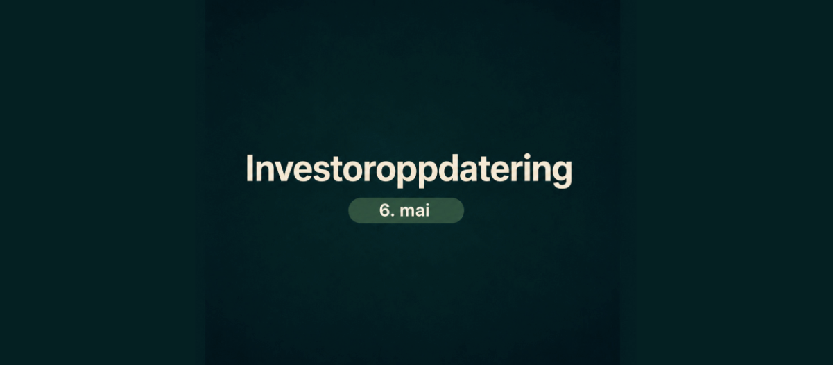 Investoroppdatering mai 2026